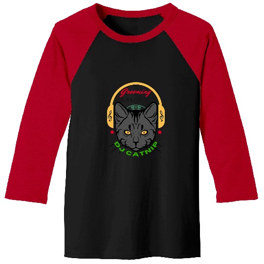DJ Catnip Its All About Grooming To The Music 2Funny Cats 22 Baseball Tees