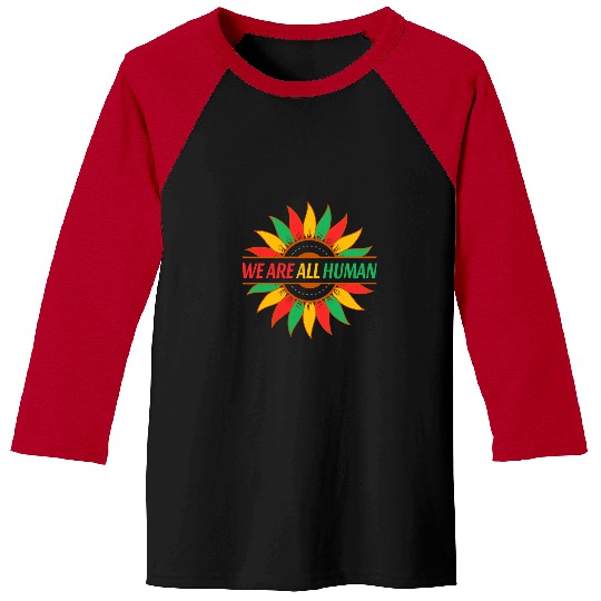 Black Is Beautiful We Are All Human African Flag Sunflower Baseball Tees