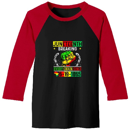 Breaking Every Chain Since 1865 Girls Juneteenth Women Baseball Tees