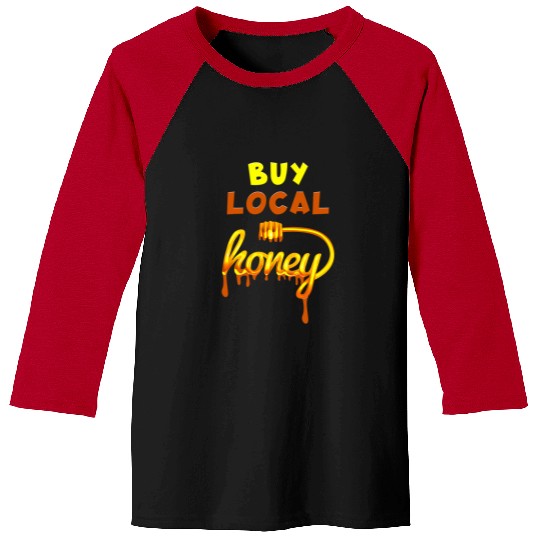Buy Local Honey Beekeeper Apiary Bee Keeping Baseball Tees