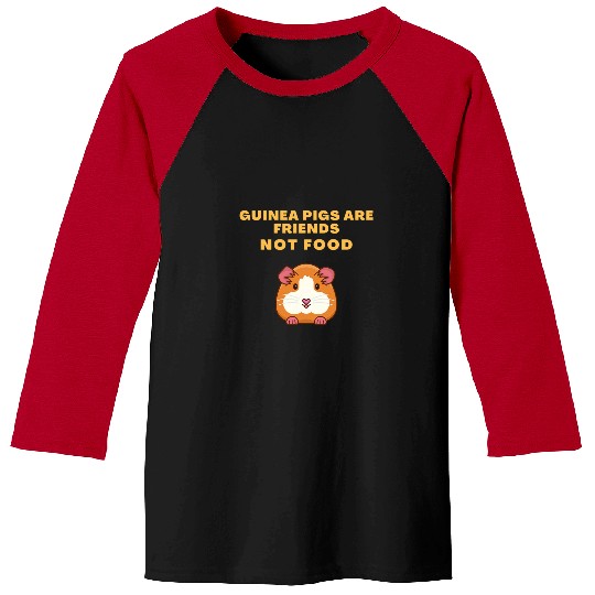 Guinea Pigs Are Friends Not Food Funny Guinea Pig Design Baseball Tees