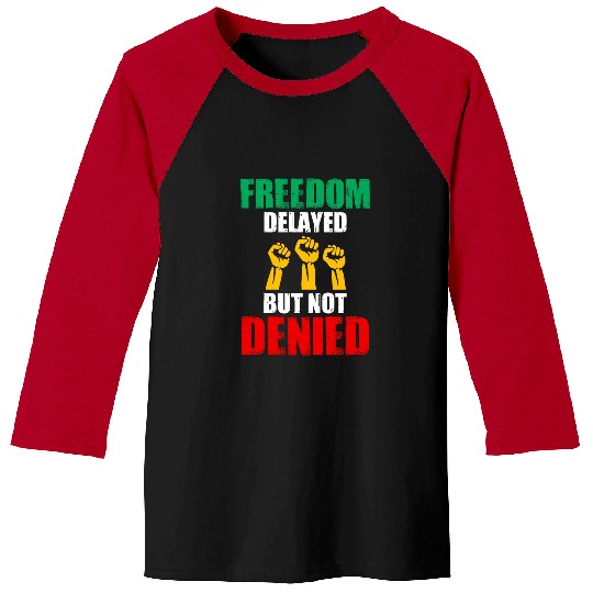 Black History Juneteenth Black Pride History Month African 3 Baseball Tees