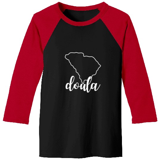 South Carolina Doula Gift homes Birth Postpartum Midwife Baseball Tees