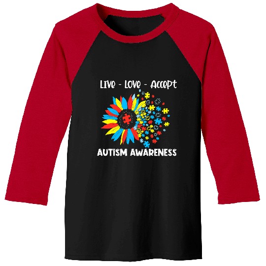 Autism Live Love Accept Autism Awareness Sunflower Men Women Kids Neurodiverse Baseball Tees