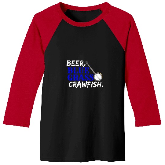 Funny Banjo Beer Lover Cajun Crawfish Country Music Bluegrass Baseball Tees