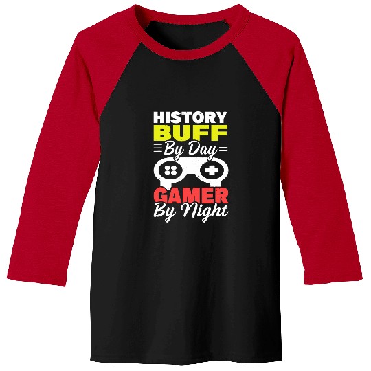 History Buff By Day Gamer By Night Arthistory Revolution Baseball Tees