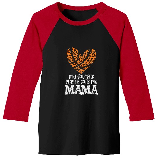 Funny Basketball Womens Basketball MAMA Top Cheetah Favorite Playter Calls Me Baseball Tees
