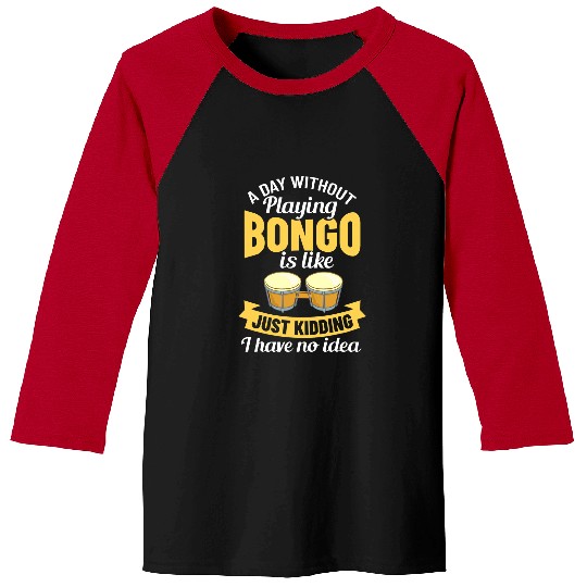 Funny Drummer Bongo Drum Music Instrument Lesson Player Beginner 22 Baseball Tees