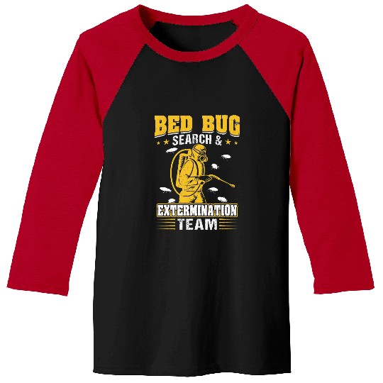 Bed Bug Search and Extermination Team Pest Control Baseball Tees