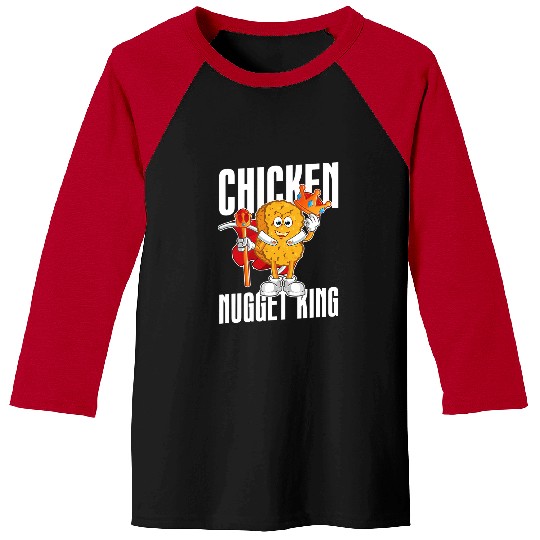 Chicken Nugget King Nugget Lover Chicken Nuggets Fast Food Baseball Tees