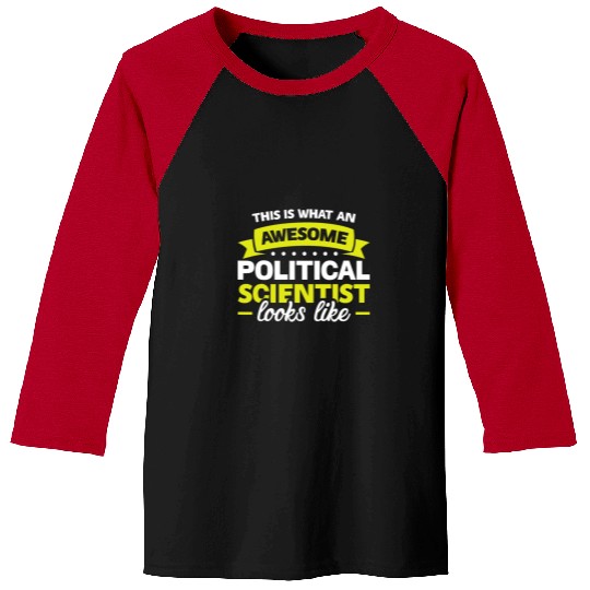 Funny Political Scientist Political Science Pol Sci  3 Baseball Tees