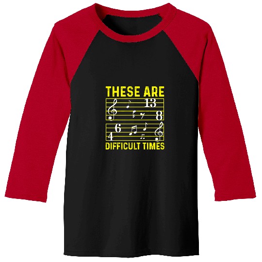 Funny Trumpet These Are Difficult Time trumpet trombones Player Design Tee Baseball Tees