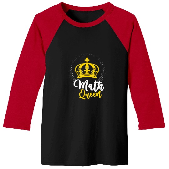 Funny Math Queen Mathematics Girl 21 Baseball Tees
