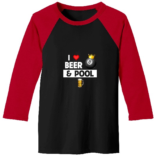 Sport Billiard Beer I Love Beer and Pool Stick 8 Ball Pocket Billiards Player Baseball Tees