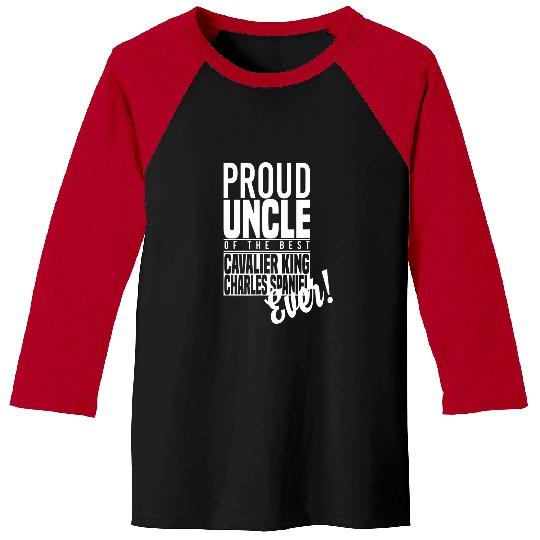 Cavalier Pet Proud Uncle Of The bests Cavalier King Charles Spaniel Ever Baseball Tees