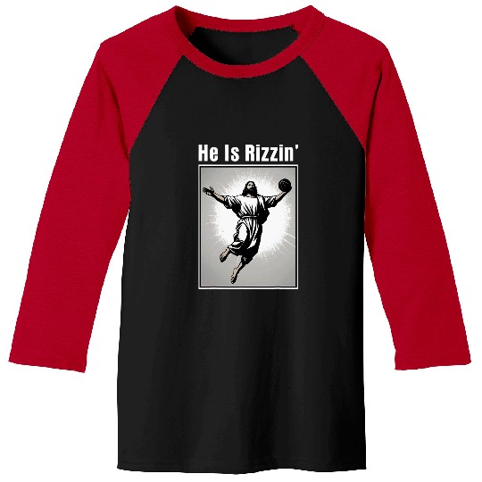 Sport Basketball He Is Risen Rizzin Funny Easter Jesus Playing Basketball 2 Baseball Tees