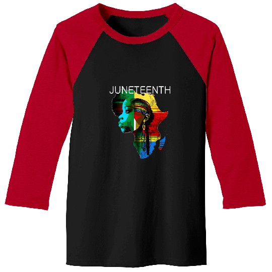 Juneteenth African American Flag Black History Woman 1 Baseball Tees