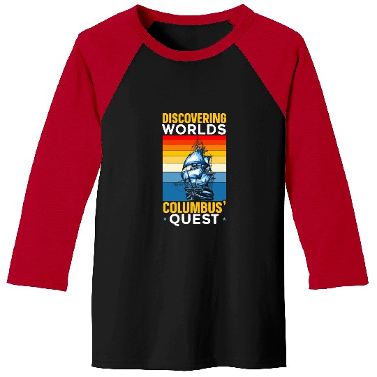 Discovering Worlds Columbus Quest Columbus Day Baseball Tees