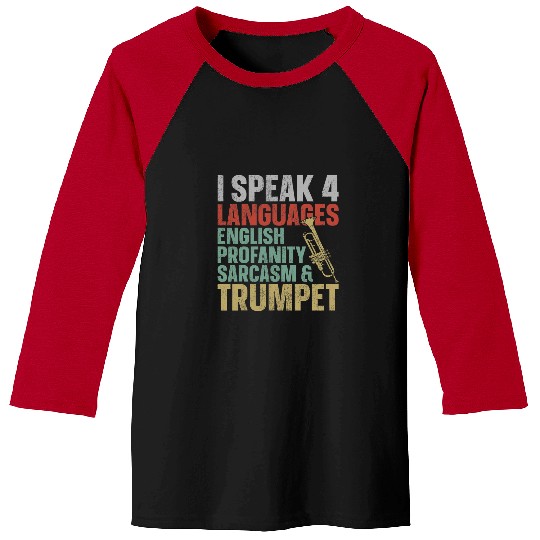 Funny Trumpet Player vintages Retro I Speak 4 Languages English Baseball Tees