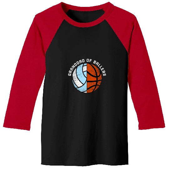 Sport Basketball Granddad Of Ballers Funny Volleyball Basketball Granddad Baseball Tees