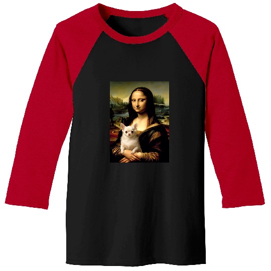 Chihuahua Pet Mona Lisa With Dog Funny Leonardo Da Vinci Chihuahua Art Baseball Tees