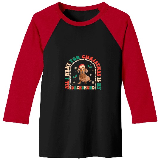 Dachshund Pet Retro All i want for Christmas is my Dachshund Groovy Xmas297 Baseball Tees