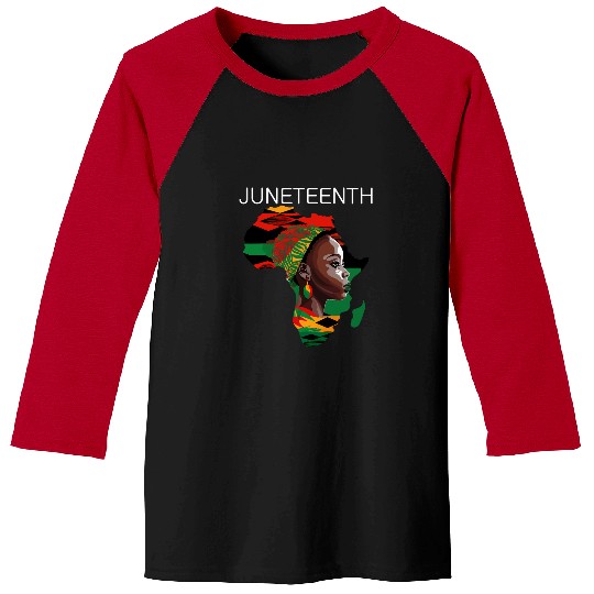 Juneteenth African American Flag Black History Woman 3 Baseball Tees