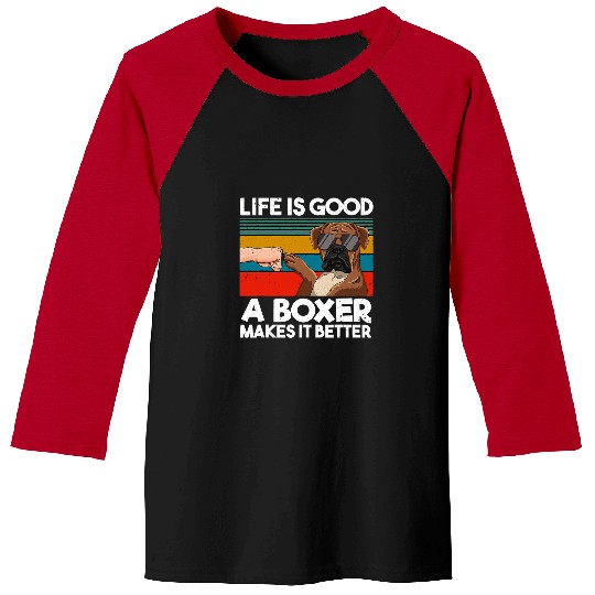 Boxer Pet Life Is Good A Boxer Makes It Better Fist Bump 23 Baseball Tees