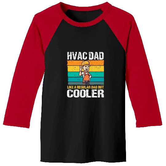 Mens HVAC Dad But Cooler HVAC Technician Fathers Day Baseball Tees