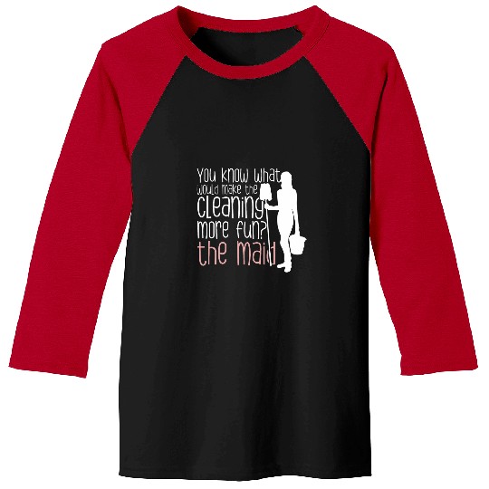 House Cleaning Maid Service Funny Housekeeping Lady Baseball Tees