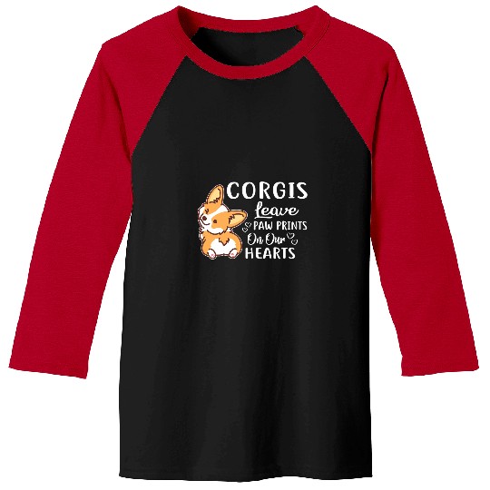 Corgi Pet Corgis leave paw prints on our hearts Corgi 84 Baseball Tees