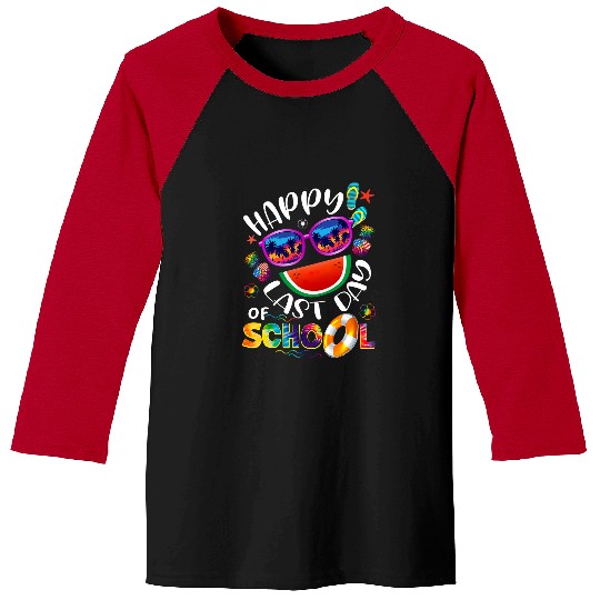 Happy Last Day Of School Teacher Student Summer Graduation 6 Baseball Tees
