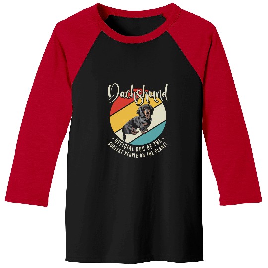 Dachshund Pet Official Dog Of The Coolest People On The Planet Baseball Tees