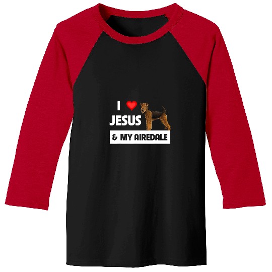 Airedale Terrier Pet Christian I Love Jesus and My Dog Mom Dad Pet Dog Baseball Tees