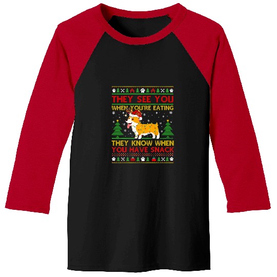 Corgi Pet Dog Funny They See Youre Eating Ugly Corgi Christmas 293 Baseball Tees
