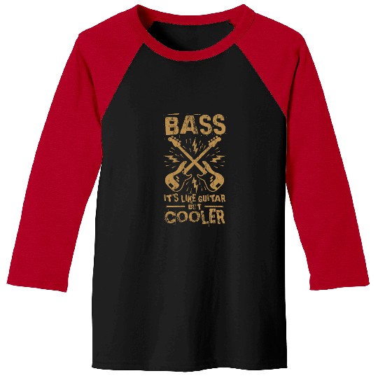 Funny Guitar Bassist Bass Player Music Teacher Bass Is Like Guitar Baseball Tees