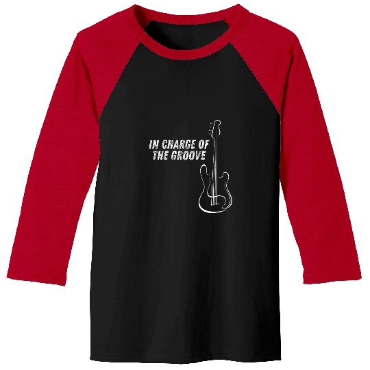 Funny Guitar Bass Player In Charge Of The Groove Funny Bassist Guitar Baseball Tees