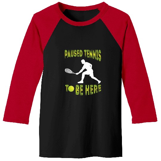 Sport Tennis Player Lover Racket Sport Paused Baseball Tees