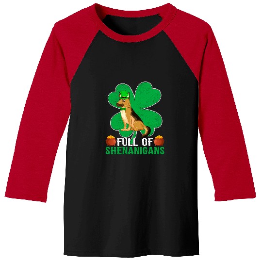 German Shepherd Pet Full Of Shenanigans German Shepherd Dog St Patricks Day Baseball Tees