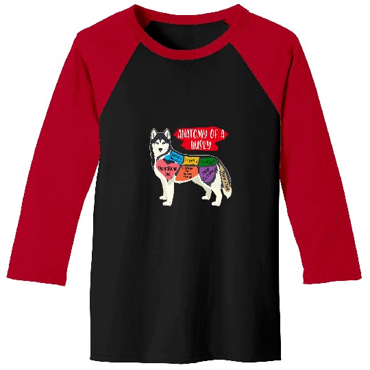 Husky Pet Anatomy Of A Husky Loyalty Sadness Detector Dog Lover Owner Baseball Tees