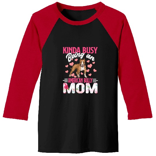 Bully Pet Bulldog Dog American Bully Mom Pitty Pitties Bulldog Mama Baseball Tees