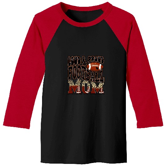 Sport American Football Leopard Loud Proud American Football Mom Family Baseball Tees