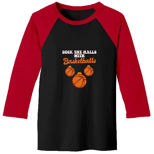 Sport Basketball Player Coachs Christmas Balls Deck The Halls Xmas Baseball Tees