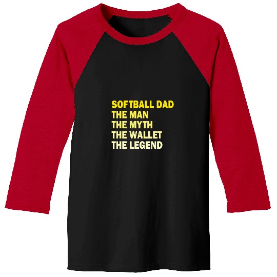 Sport Softball dad the man the myth the wallet the legend Baseball Tees