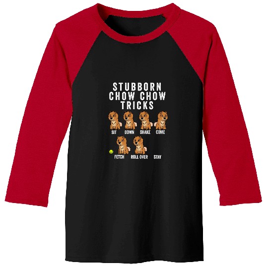 Chow Chow Pet Stubborn Chow Chow Tricks Baseball Tees