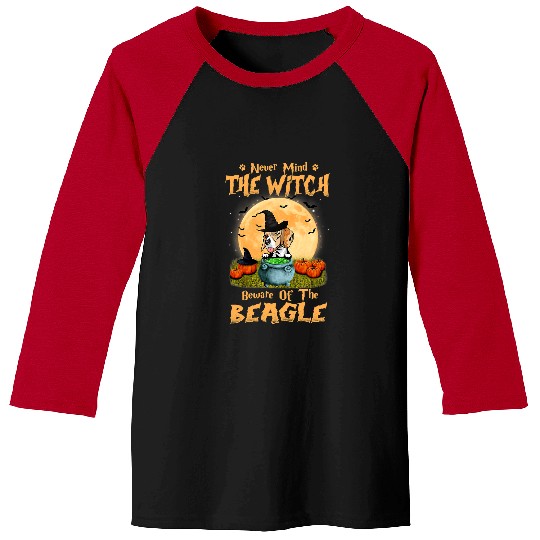 Beagle Pet Never Mind The Witch Beware Of Beagle Dog Halloween 339 Baseball Tees