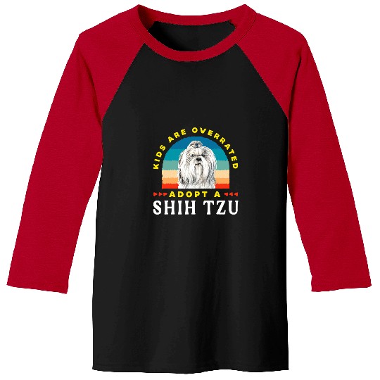 Shih Tzu Pet Kids are overrated adopt a Shih Tzu DINK Baseball Tees