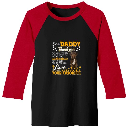 Lagotto Romagnolo Pet Dear Daddy Thank You For Being My Daddy Baseball Tees