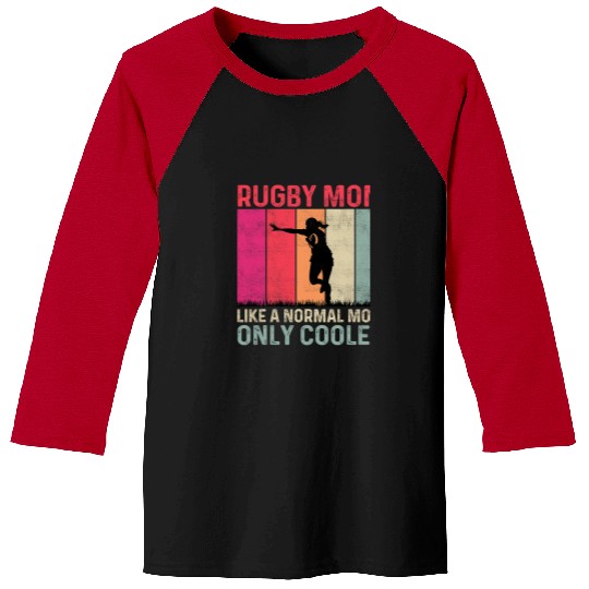 Sport Rugby Mom Like A Normal Mom Only Cooler Mothers Day Baseball Tees