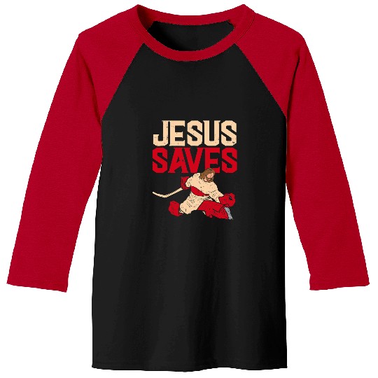 Sport Hockey Funny Jesus Saves Ice Hockey Sports Religion God Christian Baseball Tees